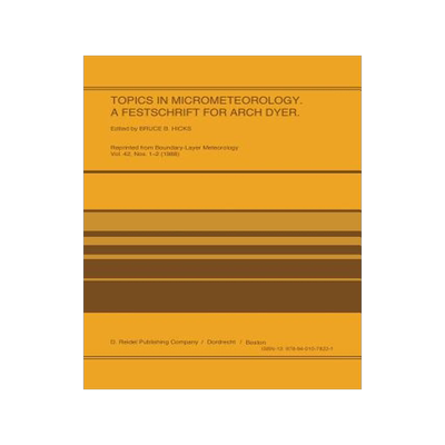 预订 Topics in Micrometeorology. A Festschrift for Arch Dyer