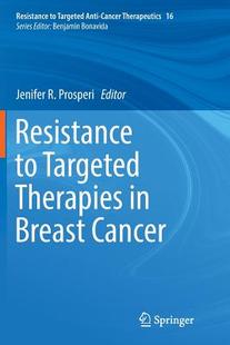 Targeted Therapies Breast Resistance Cancer 预订