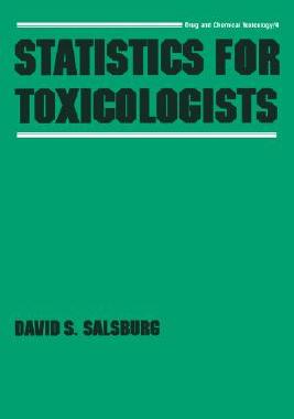 【预订】Statistics for Toxicologists