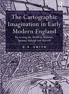 【预售】The Cartographic Imagination in Early Modern England