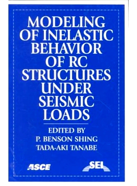 预订 Modeling of Inelastic Behavior of RC Structures Under Seismic Loads: 9780784405536