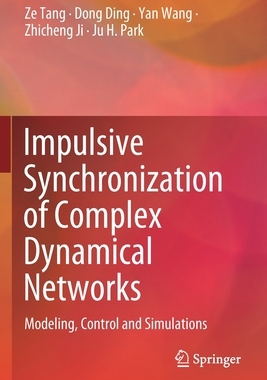 【预订】Impulsive Synchronization of Complex Dynamical Networks 9789811653858