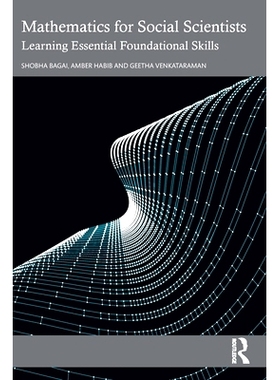 预订 Mathematics for Social Scientists: Learning Essential Foundational Skills 面向社会科学家的数学：学习基本技能: 97810