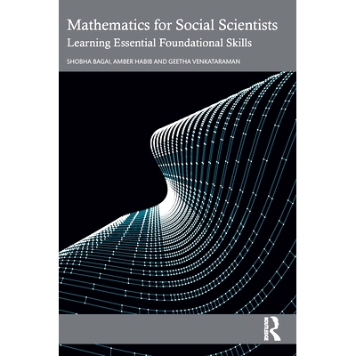 预订 Mathematics for Social Scientists: Learning Essential Foundational Skills 面向社会科学家的数学：学习基本技能: 97810