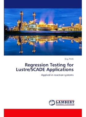 预订 Regression Testing for Lustre/SCADE Applications Lustre/SCADE应用程序的回归测试: 9786202802994