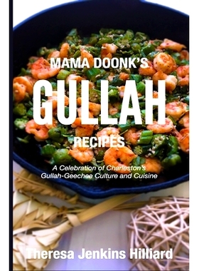 预订 Mama Doonk’s Gullah Recipes: 9781981172641