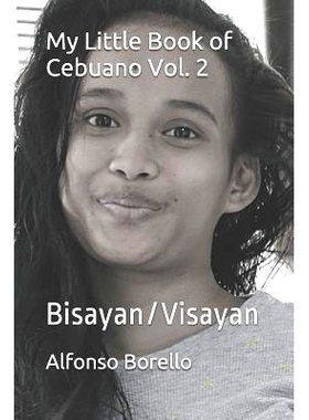 预订 My Little Book of Cebuano Vol. 2: Bisayan/Visayan: 9781549530357