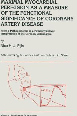 【预订】Maximal Myocardial Perfusion as a Measure of the Functional Significance of Coronary Artery Disease