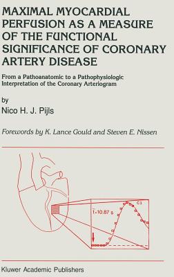 【预订】Maximal Myocardial Perfusion as a Measure of the Functional Significance of Coronary Artery Disease