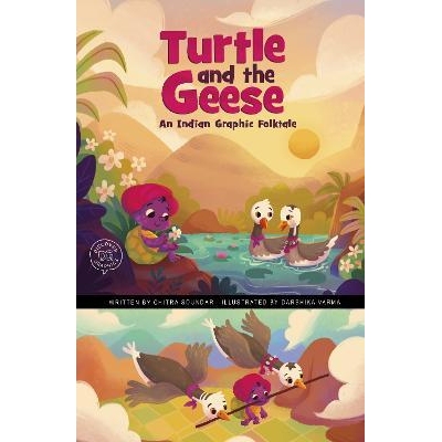 预订 The Turtle and the Geese: An Indian Graphic Folktale 龟与鹅：印度图画民间故事: 9781398248724