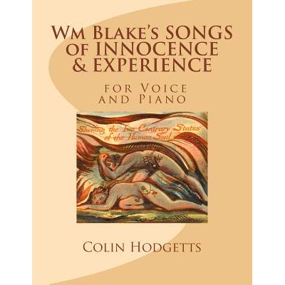 预订 Wm Blake’s SONGS of IN*CENCE & EXPERIENCE: for Voice and Piano by Colin Hodgetts: 9781539986997