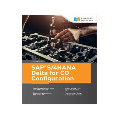 [预订]SAP S/4HANA Delta for CO Configuration 9783960126249