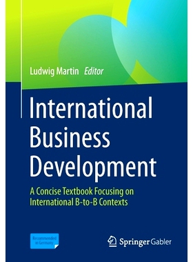 预订 International Business Development: A Concise Textbook Focusing on International B-to-B Contexts 国际业务发展：专注