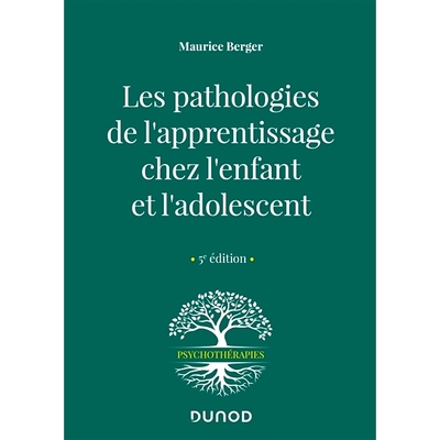 预订 Les pathologies de l’apprentissage chez l’enfant et l’adolescent 儿童和青少年的学习病理学: 9782100824298