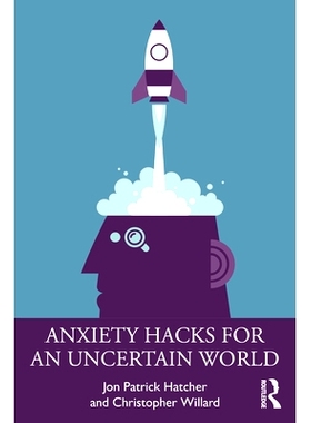 预订 Anxiety Hacks for an Uncertain World 不确定世界的焦虑技巧: 9781032351421