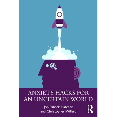 预订 Anxiety Hacks for an Uncertain World 不确定世界的焦虑技巧: 9781032351421