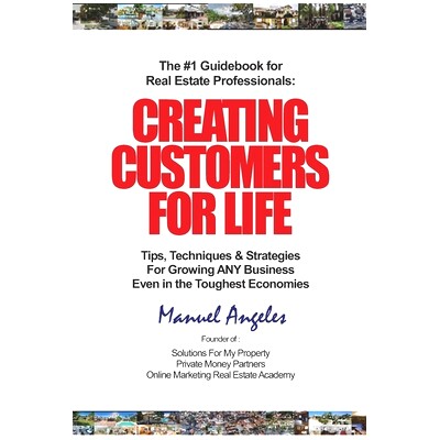 预订 The #1 Guidebook for Real Estate Professionals: Creating Customers for Life: Tips, Techniques & Strategies For Grow