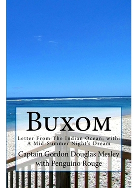 预订 Buxom: Letter From The Indian Ocean; with: A Mid-Summer Night’s Dream: 9781546466499