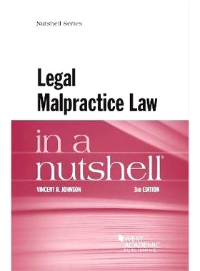 预订 Legal Malpractice Law in a Nutshell: 9781684675821