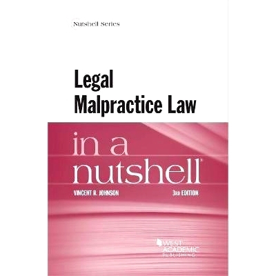 预订 Legal Malpractice Law in a Nutshell: 9781684675821
