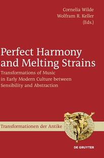 Harmony Perfect 预订 9783110426373 Melting Strains and