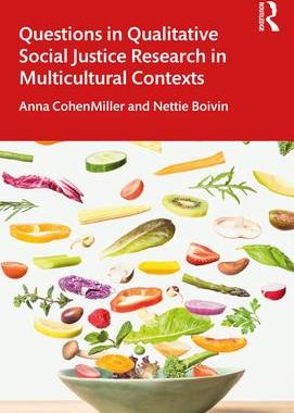 [预订]Questions in Qualitative Social Justice Research in Multicultural Contexts 9780367250409