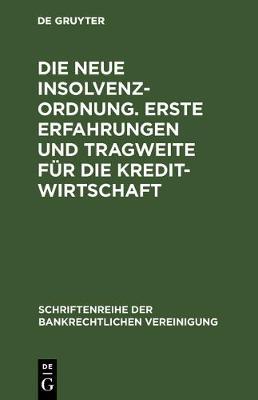 【预订】Die neue Insolvenzordnung. Erste Erfahrungen und Tragweite für die  9783110167726