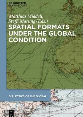 [预订]Spatial Formats under the Global Condition 9783110638837