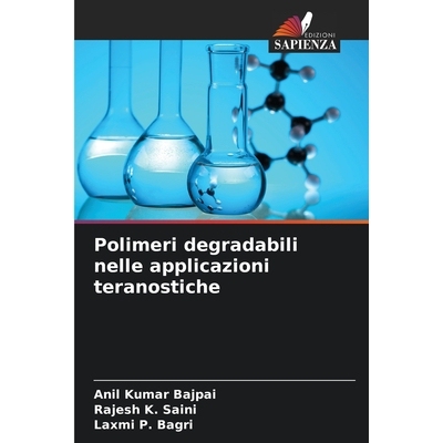预订 Polimeri degradabili nelle applicazioni teranostiche: 9786209348013