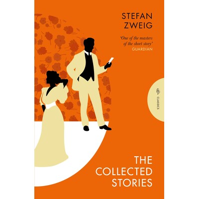 预订 The Collected Stories of Stefan Zweig 斯蒂芬·茨威格短篇小说集: 9781805331827