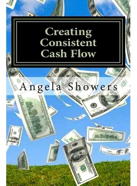 预订 Creating Consistent Cash Flow: 10 Way to Revamp Your Business: 9781490919621