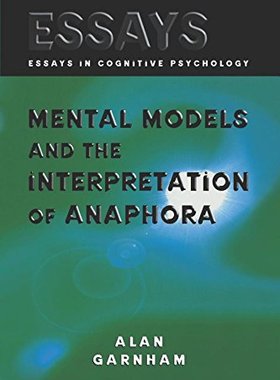 【预订】Mental Models and the Interpretation of Anaphora