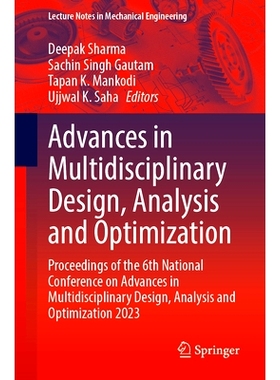 预订 Advances in Multidisciplinary Design, Analysis and Optimization: Proceedings of the 6th National Conference on Adva