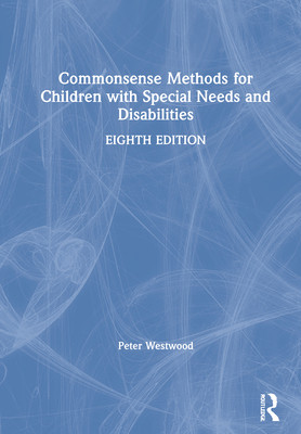 【预订】Commonsense Methods for Children with Special Needs and Disabilities 9780367625788