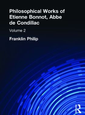【预订】Philosophical Works of Etienne Bonnot, Abbe De Condillac