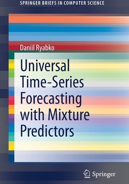 【预订】Universal Time-Series Forecasting with Mixture Predictors