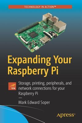 【预订】Expanding Your Raspberry Pi