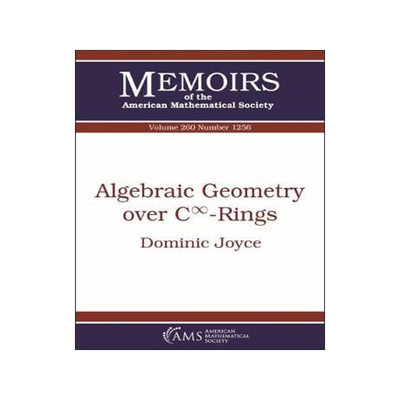 [预订]Algebraic Geometry over $C^\infty $-Rings 9781470436452