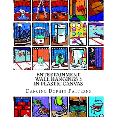 预订 Entertainment Wall Hangings 3: in Plastic Canvas: 9781726476799