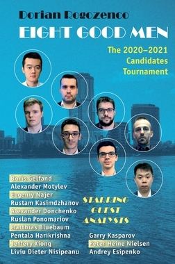 【预订】Eight Good Men: The 2020-2021 Candidates Tournament 9785604560761