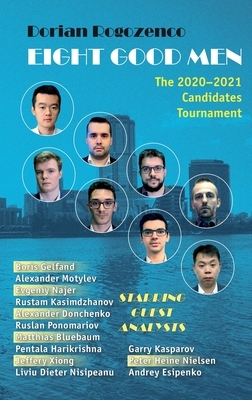 【预订】Eight Good Men: The 2020-2021 Candidates Tournament 9785604560761