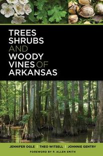 Shrubs and Arkansas 预订 9780912456003 Trees Vines Woody