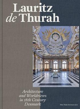 [预订]Lauritz De Thurah: Architecture And Worldviews In 18Th Centu 9788794102704