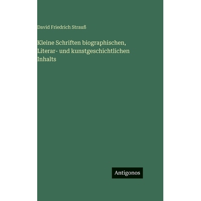 预订 Kleine Schriften biographischen, Literar- und kunstgeschichtlichen Inhalts: 9783563627167