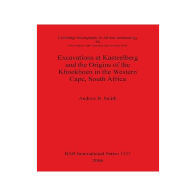 [预订]Excavations at Kasteelberg and the Origins of the Khoekhoen in the Western Cape, South Africa 9781841719696