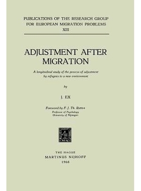 预订 Adjustment After Migration: A longitudinal study of the process of adjustment by refugees to a new environment: 978