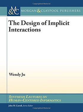 【预售】The Design of Implicit Interactions