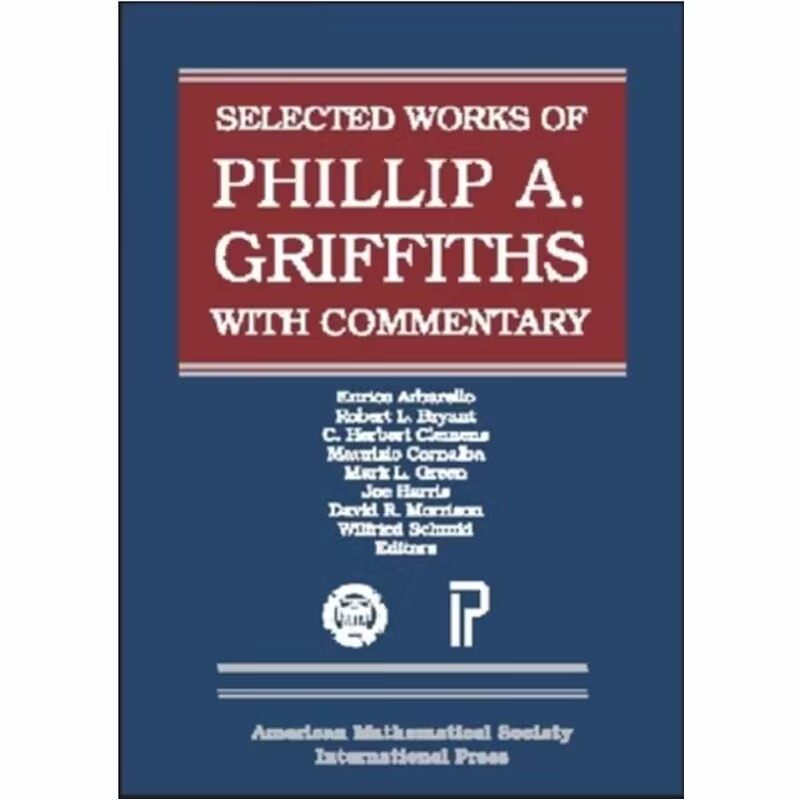 【预订】Selected Works of Phillip A. Griffiths with Commentary 9780821810668