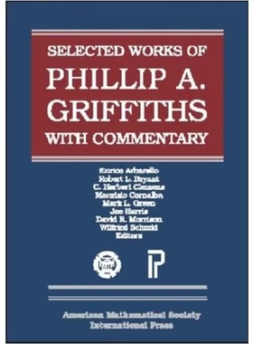 【预订】Selected Works of Phillip A. Griffiths with Commentary 9780821810668