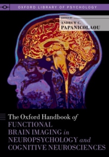 【预订】The Oxford Handbook of Functional Brain Imaging in Neuropsychology and Cognitive Neurosciences